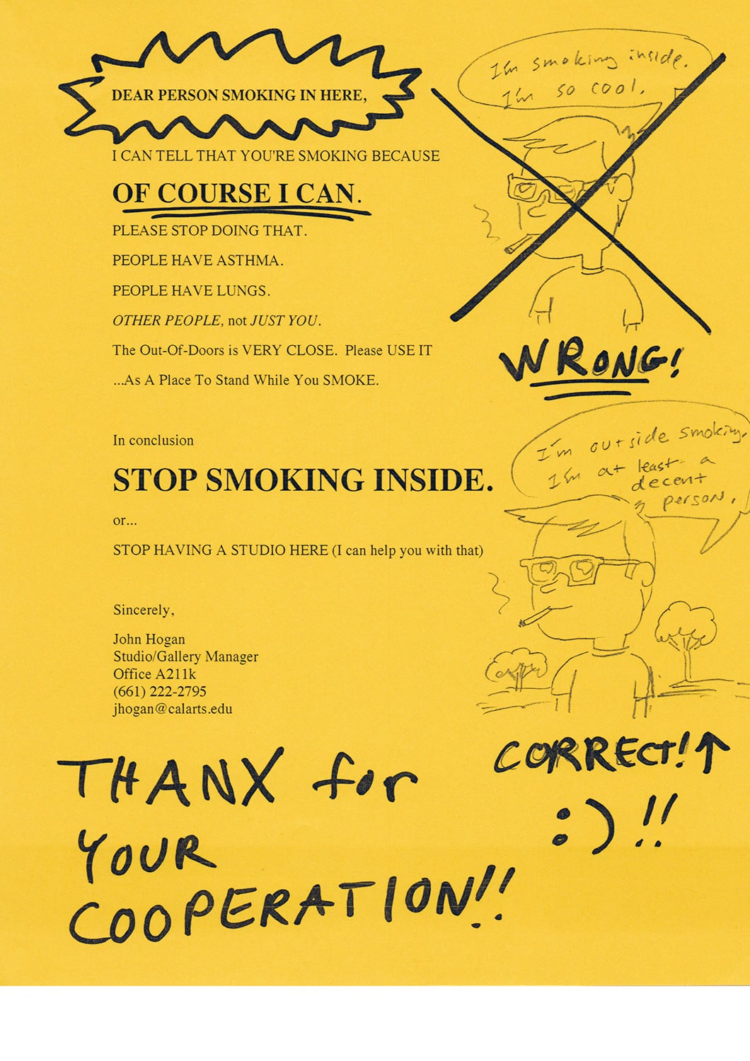 Notice with top text: 'Dear person smoking in here, I can tell that you're smoking because OF COURSE I CAN.' Also sketches of indoor smoker (crossed out) and outdoor smoker (approved).