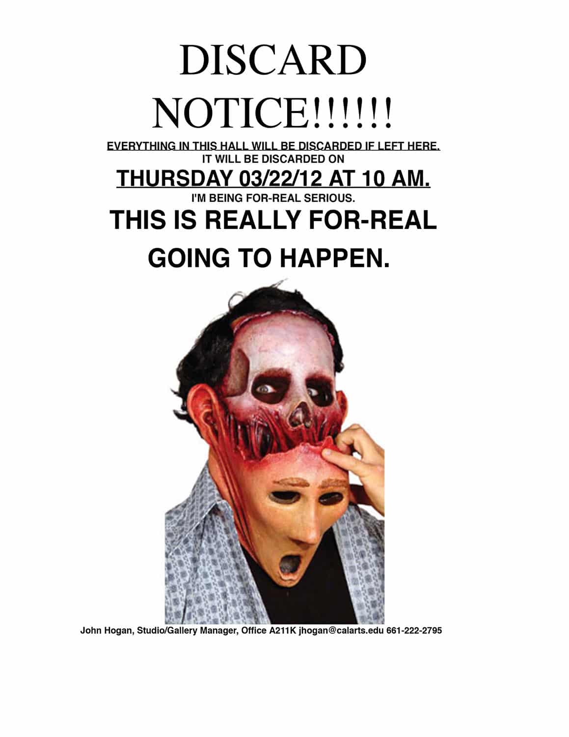 Discard notice with a skeleton pulling off a face mask underneath the text 'This is really for-real going to happen.'