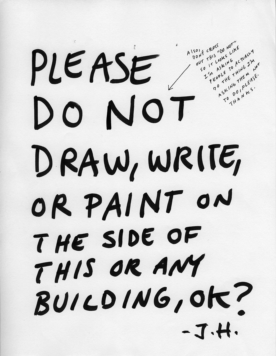 Flyer reading "Please do not draw, write, or paint on the side of this or any building, OK?'