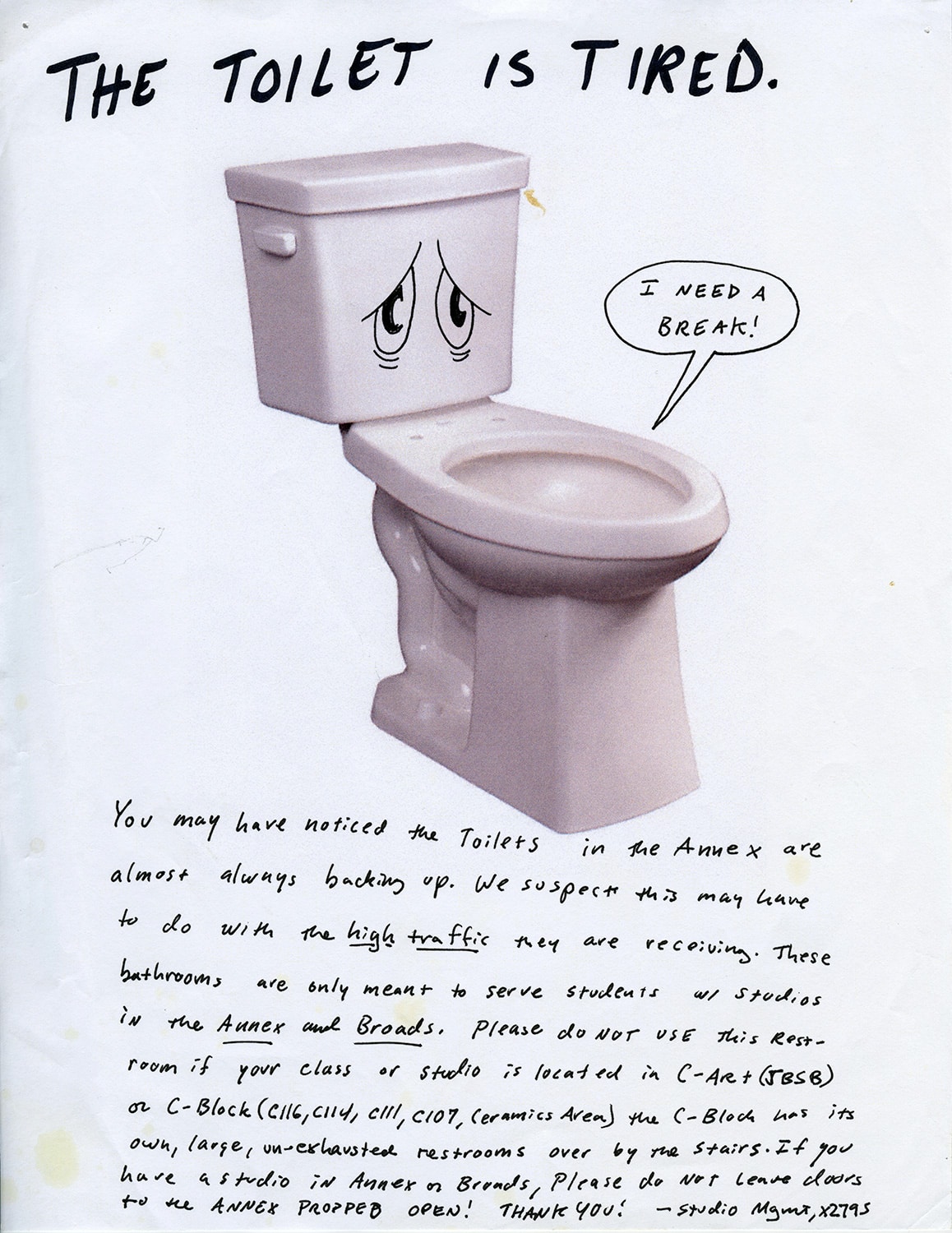Image of toilet with sad eyes and speech bubble reading 'I need a break!' Top text reads: 'The toilet is tired.'