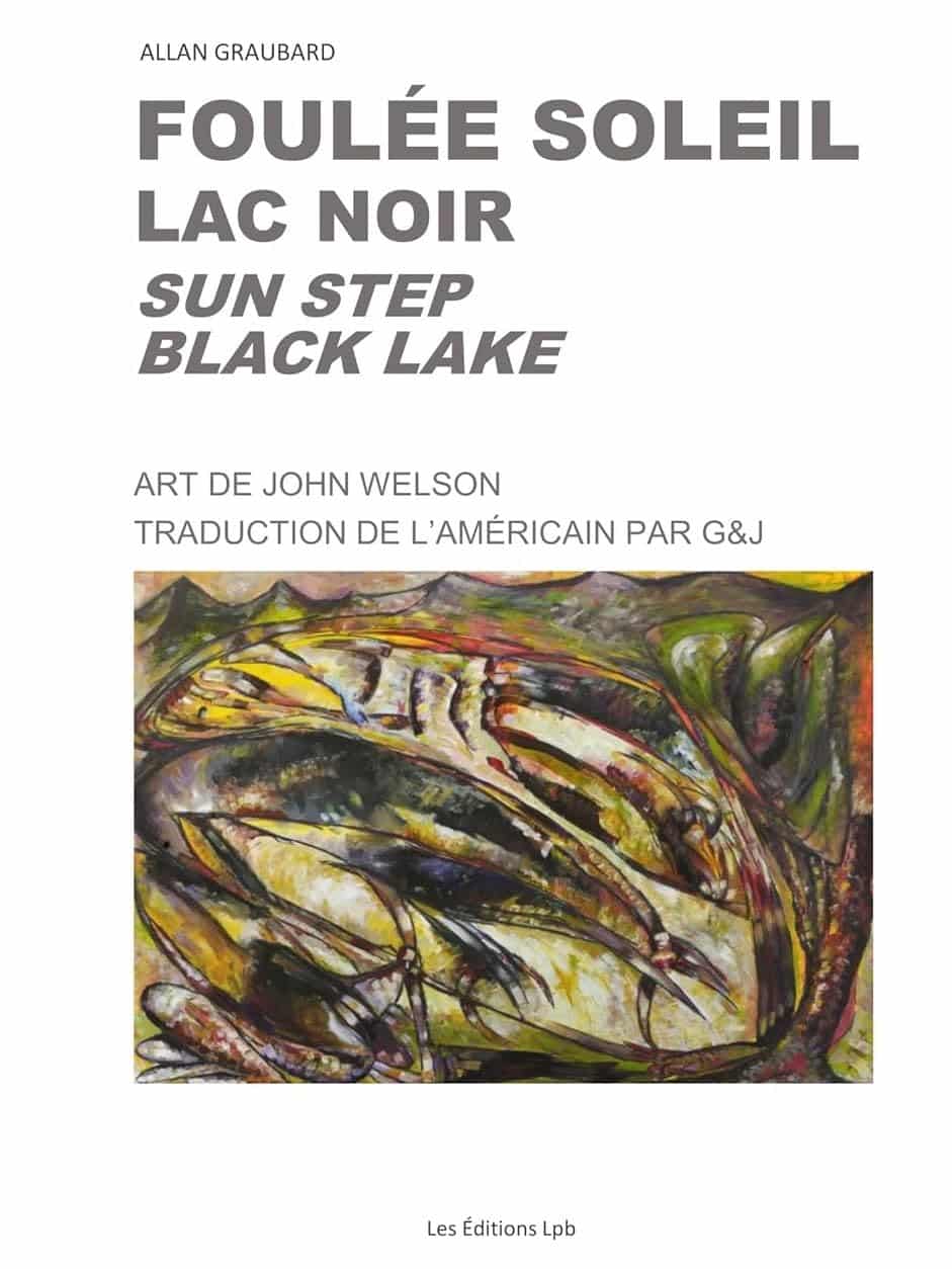 Sun Step Black Lake, Allan Graybeard