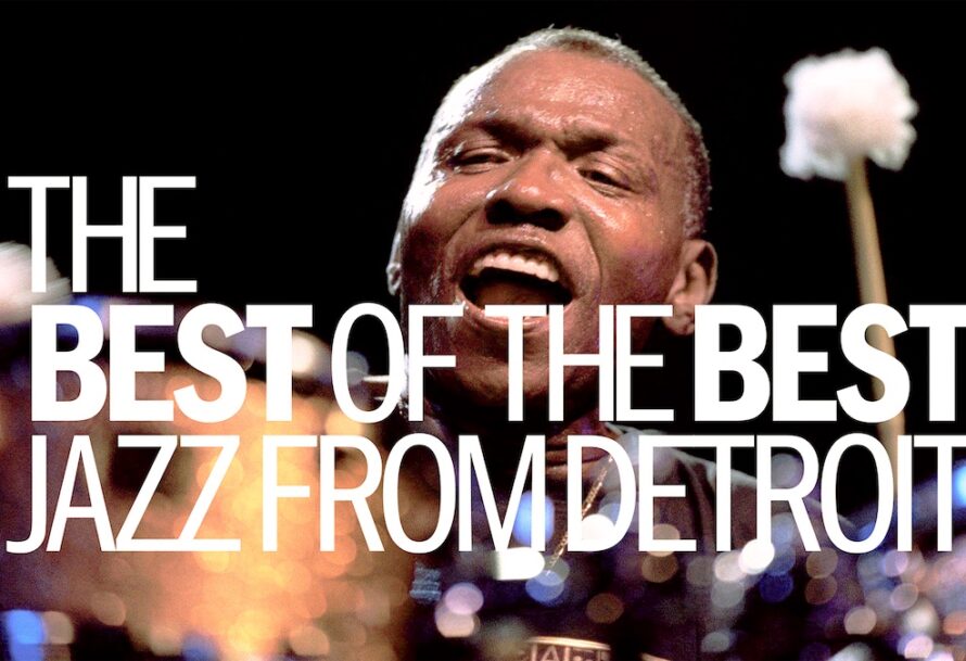 The Best of the Best, Jazz From Detroit