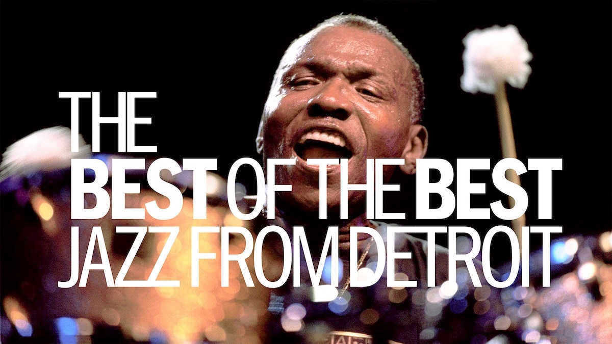 The Best of the Best, Jazz From Detroit