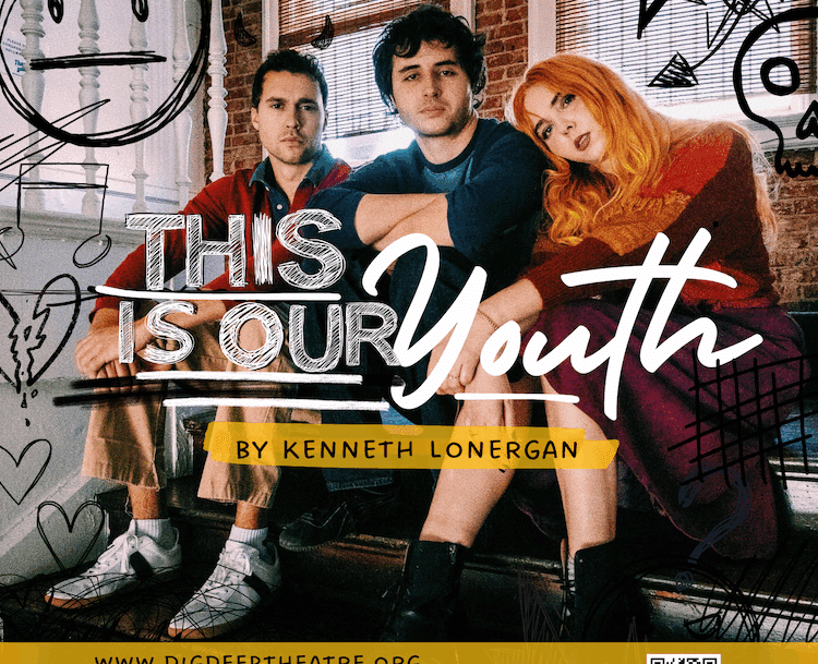 Promotional poster for “This Is Our Youth” featuring three people on a couch with show details.